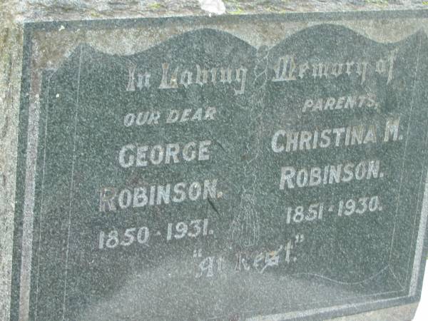 George ROBINSON  | 1850 - 1931  | Christina M ROBINSON  | 1851 - 1930  | Tamrookum All Saints church cemetery, Beaudesert  | 