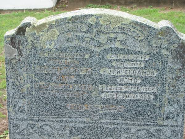 Robert Albert BOYD  | 17 Jul 1949, aged 72  | (wife) Ruth Eleanor BOYD  | 26 Feb 1962, aged 80  |   | Tamrookum All Saints church cemetery, Beaudesert  | 