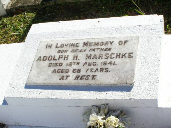 Adolph H. MARSCHKE, father,  | died 18 Aug 1941 aged 68 years;  | Tarampa Apostolic cemetery, Esk Shire  | 