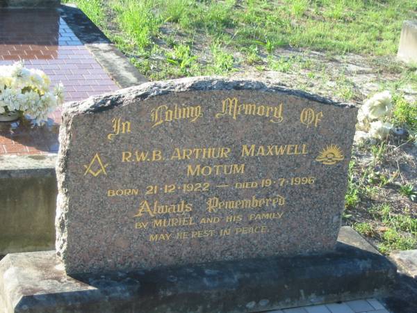 Arthur Maxwell MOTUM,  | born 21-12-1922,  | died 19-7-1996,  | remembered by Muriel & family;  | Tea Gardens cemetery, Great Lakes, New South Wales  | 