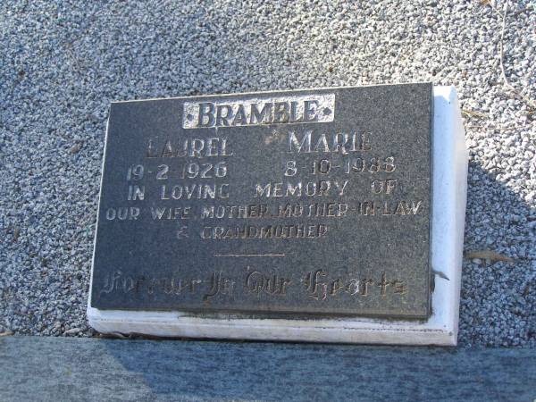 Laurel Marie BRAMBLE,  | wife mother mother-in-law grandmother,  | 19-2-1926 - 8-10-1988;  | Tea Gardens cemetery, Great Lakes, New South Wales  | 