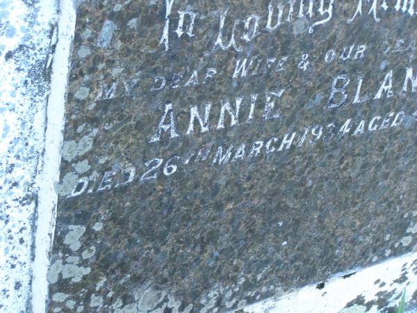 Annie BLANCH,  | wife mother,  | died 26 March 1934 aged 49 years;  | Tea Gardens cemetery, Great Lakes, New South Wales  | 