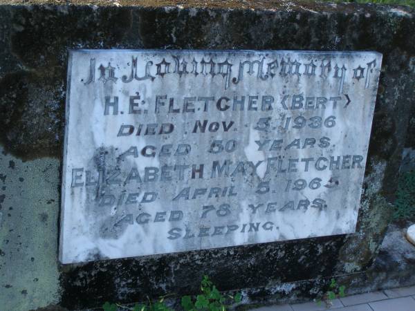 H.E. (Bert) FLETCHER,  | died 5 Nov 1936 aged 50 years;  | Elizabeth May FLETCHER,  | died 5 April 1965 aged 78 years;  | Tea Gardens cemetery, Great Lakes, New South Wales  | 