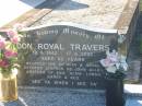 
Don Royal TRAVERS,
19-9-1942 - 17-6-2005 aged 62 years,
son of Nita & Royal,
stepson of John ALLEN,
brother of Ena, Alma, Lorna, Garry & Reg;
Tea Gardens cemetery, Great Lakes, New South Wales
