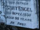 
Mary May ENGEL,
mother,
died 26 Oct 1956 aged 89 years;
Henry ENGEL,
husband father,
died 1 Sept 1930 aged 66 years;
Tea Gardens cemetery, Great Lakes, New South Wales
