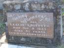 
Leslie GRIFFITH,
son,
died 9 Nov 1933 aged 6 12 years;
Tea Gardens cemetery, Great Lakes, New South Wales
