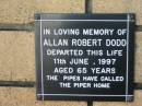 Allan Robert DODD 11 Jun 1997 aged 65  The Gap Uniting Church, Brisbane 