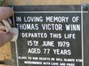 Thomas Victor WINN
15 Jun 1979
aged 77
The Gap Uniting Church, Brisbane