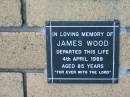 
James WOOD
4 Apr 1988
aged 85

The Gap Uniting Church, Brisbane
