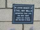 Ethel May WALLIS
5 May 1994
aged 84
The Gap Uniting Church, Brisbane