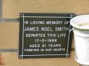 James Noel SMITH 17 May 1999 aged 91  The Gap Uniting Church, Brisbane 
