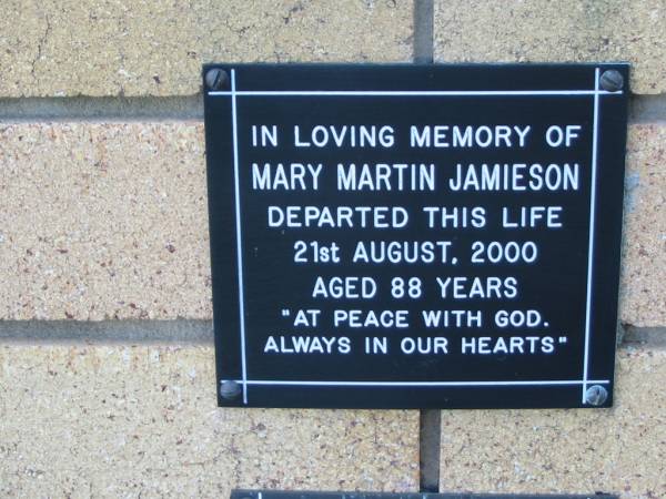 Mary Martin JAMIESON  | 21 Aug 2000  | aged 88  |   | The Gap Uniting Church, Brisbane  | 