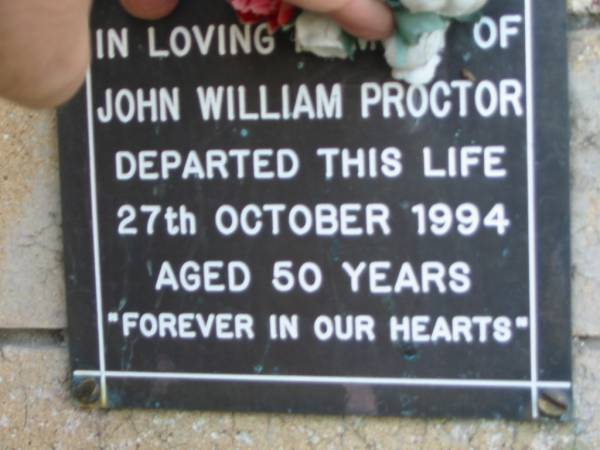 John William PROCTOR  | 27 Oct 1994  | aged 50  |   | The Gap Uniting Church, Brisbane  | 