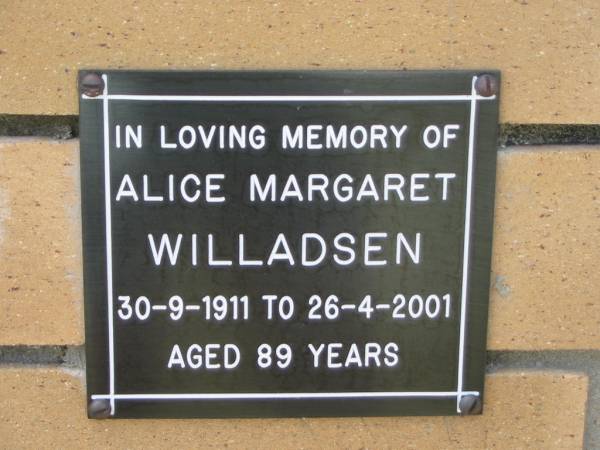 Alice Margaret WILLADSEN  | B: 30 Sep 1911  | D: 26 Apr 2001  | aged 89  |   | The Gap Uniting Church, Brisbane  | 