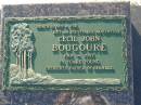 
Cecil John BOUGOURE,
1918 - 1997 aged 79 years,
father of Bernard;
Tiaro cemetery, Fraser Coast Region
