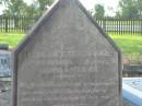 
Nathan,
husband of Elizabeth FRAIL,
died 26 Sept 1902 aged 77 years;
Elizabeth,
wife,
died 30 May 1918 aged 81 years;
Charlotte E. FRAIL,
died 5 May 1880 aged 4 weeks;
Tiaro cemetery, Fraser Coast Region
