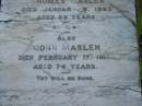 
Thomas MASLEN,
died 9 Jan 1892 aged 53 years;
John MASLEN,
died 17 Feb 1910 aged 74 years;
Tiaro cemetery, Fraser Coast Region
