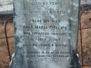 
George PHILLIPS,
died 5 Feb 1913 aged 63 years;
Anna Maria PHILLIPS,
died 2 Oct 1917 aged 64 years 8 months;
Tiaro cemetery, Fraser Coast Region
