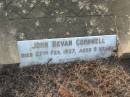 
John Bevan CORNWELL,
died 27 Feb 1927 aged 9 years;
Tiaro cemetery, Fraser Coast Region
