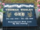 
Thomas Wesley GEE,
30 July 1910 - 26 July 2006;
Tiaro cemetery, Fraser Coast Region
