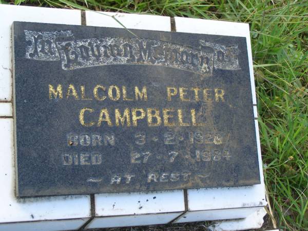 Malcolm Peter CAMPBELL,  | born 3-2-1928?,  | died 27-7-1984;  | Tiaro cemetery, Fraser Coast Region  | 