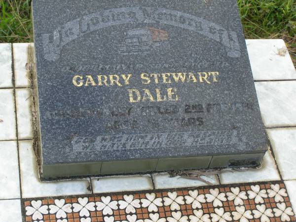 Garry Stewart DALE,  | son brother,  | accidentally killed 2 Feb 1981 aged 18 years;  | Tiaro cemetery, Fraser Coast Region  | 