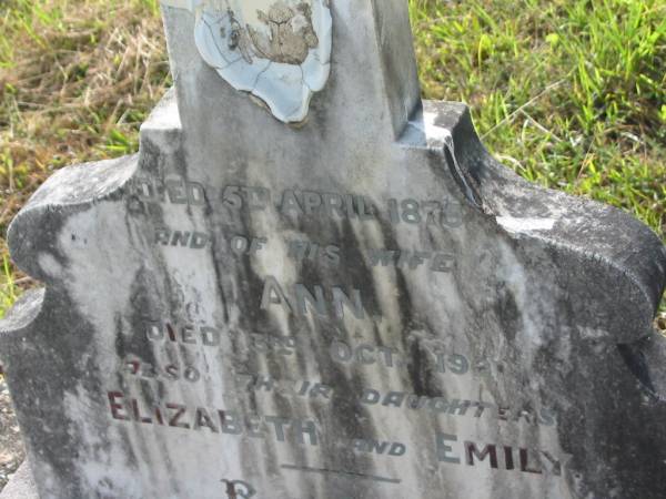 Frederick SMITH,  | died 5 April 1875;  | Ann,  | wife,  | died 3 Oct 1921;  | Elizabeth,  | daughter;  | Emily,  | daughter;  | Tiaro cemetery, Fraser Coast Region  | 