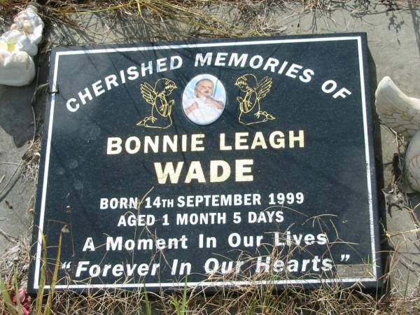 Bonnie Leagh WADE,  | born 14 Sept 1999 aged 1 month 5 days;  | Tiaro cemetery, Fraser Coast Region  | 