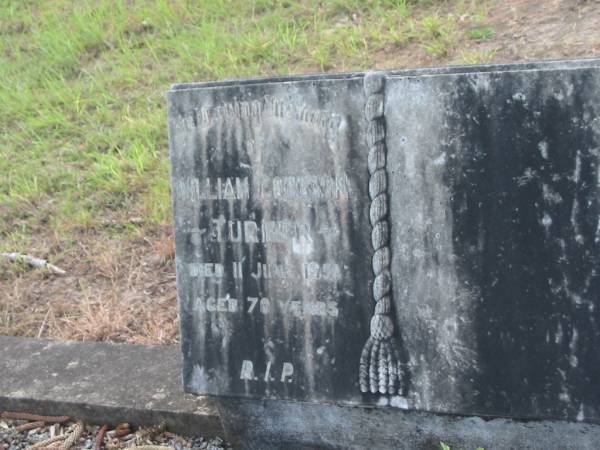 William Coulson TURNER,  | died 11 June 1951 aged 70 years;  | Tiaro cemetery, Fraser Coast Region  | 