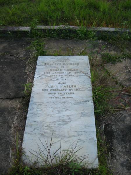 Thomas MASLEN,  | died 9 Jan 1892 aged 53 years;  | John MASLEN,  | died 17 Feb 1910 aged 74 years;  | Tiaro cemetery, Fraser Coast Region  | 