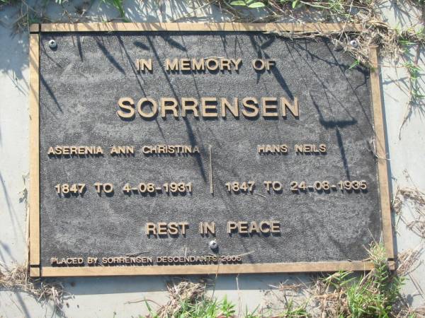 Aserenia Ann Christina SORRENSEN,  | 1847 - 4-08-1931;  | Hans Neils SORRENSEN,  | 1847 - 24-08-1935;  | Tiaro cemetery, Fraser Coast Region  | 