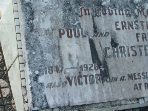 Poul CHRISTENSEN,  | 1847 - 1926;  | Ernestine Juliane Frederike CHRISTENSEN,  | 1859 - 1944;  | Victor,  | killed in action Messines 31-7-1917 aged 22 years;  | Tiaro cemetery, Fraser Coast Region  | 