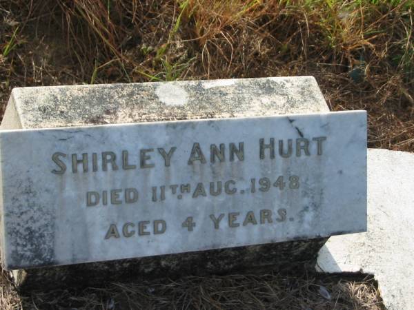 Shirley Ann HURT,  | died 11 Aug 1948 aged 4 years;  | Tiaro cemetery, Fraser Coast Region  | 