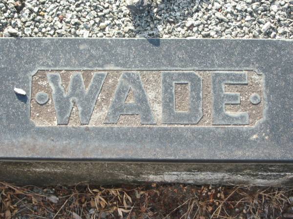 Joseph WADE,  | husband,  | died 22 June 1956 aged 79 years;  | Hansina Petrena WADE,  | wife,  | died 15 Dec 1970 aged 91 years;  | Tiaro cemetery, Fraser Coast Region  | 