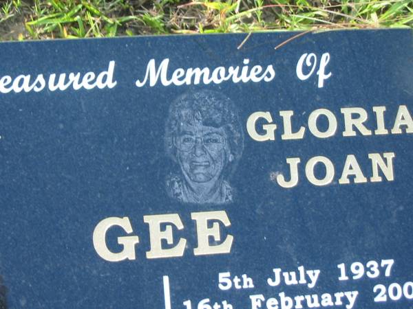 Gloria Joan GEE,  | 5 July 1937 - 16 Feb 2005,  | wife of Basil,  | mother nanny;  | Tiaro cemetery, Fraser Coast Region  | 