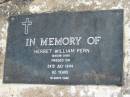 
Herbet William PERN (Sailor Jack)
24 Jul 1944 aged 82
Toogoolawah Cemetery, Esk shire
