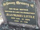 Jean Muriel LITTLE 18 Aug 1976 aged 71 Toogoolawah Cemetery, Esk shire 