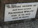 Reinhold WOLFF 5 Dec 1939 aged 70 Toogoolawah Cemetery, Esk shire 