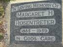 
Margaret H ROSENTRETER
b: 1885, d: 1959
Toogoolawah Cemetery, Esk shire
