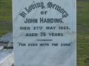 
John HARDING
27 May 1923 aged 75
Toogoolawah Cemetery, Esk shire
