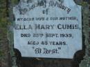 
Ella Mary CUMIS
25 Sep 1935 aged 45
Toogoolawah Cemetery, Esk shire
