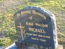 
Hugh William MICHAEL,
died 29 June 1979 aged 61 year;
Toogoolawah Cemetery, Esk shire

