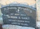 
Gordon D. GAULT, uncle,
died 6 March 1972 aged 56 years;
Toogoolawah Cemetery, Esk shire
