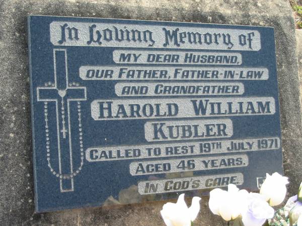Harold William KUBLER  | 19 Jul 1971 aged 46  | Toogoolawah Cemetery, Esk shire  | 