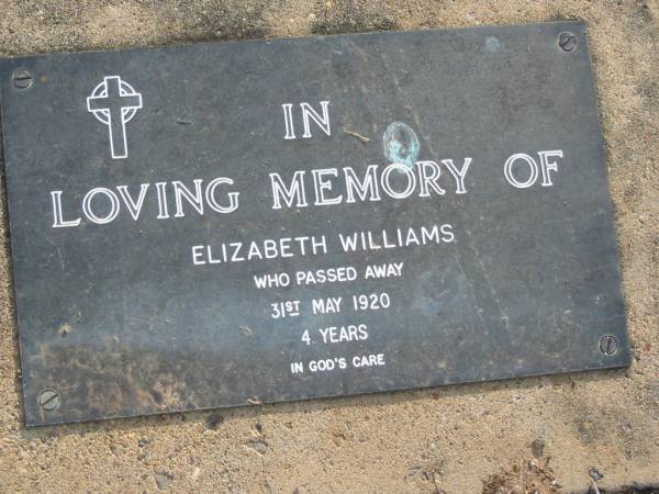 Elizabeth WILLIAMS  | 31 May 1920 aged 4  | Toogoolawah Cemetery, Esk shire  | 