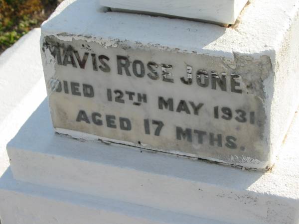 Mavis Rose JONE?  | 12 May 1931 aged 17 months  | Toogoolawah Cemetery, Esk shire  | 