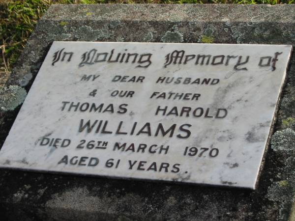 Thomas Harold WILLIAMS  | 26 Mar 1970 aged 61  | Toogoolawah Cemetery, Esk shire  | 
