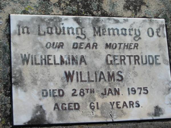 Wilhelmina Gertrude WILLIAMS  | 28 Jan 1975 aged 61  | Toogoolawah Cemetery, Esk shire  | 