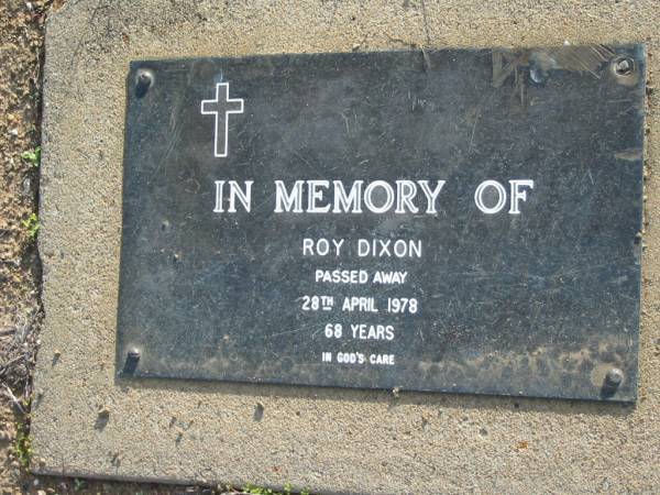 Roy DIXON  | 28 Apr 1978 aged 68  | Toogoolawah Cemetery, Esk shire  | 