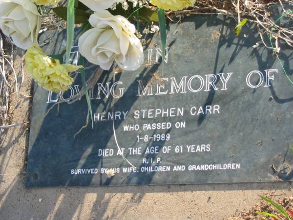Henry Stephen CARR  | 1 Aug 1989 aged 61  | Toogoolawah Cemetery, Esk shire  | 